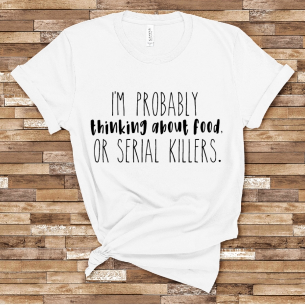 Boutique Unisex Serial Killer Food Shirt